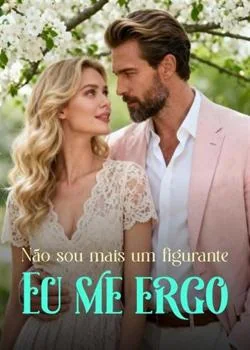 Capa do romance Não sou mais um figurante: Eu me ergo