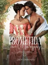 Capa do romance Prometida ao Marquês "Lordes Apaixonados - 3"