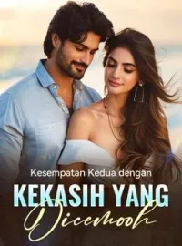 Sampul Novel Kesempatan Kedua dengan Kekasih yang Dicemooh
