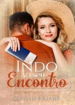 Capa do romance Indo Ao Seu Encontro 
