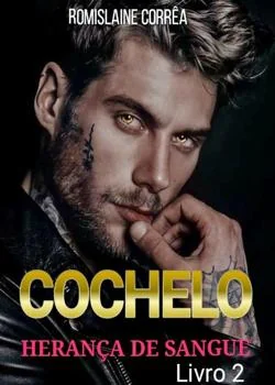 Capa do romance  COCHELO HERANÇA de SANGUE 