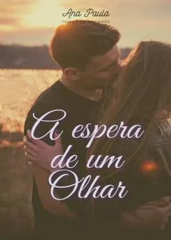 Capa do romance A espera de um Olhar