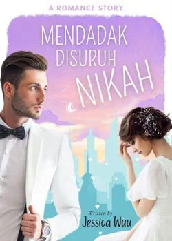 Mendadak Disuruh Nikah