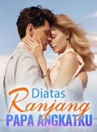 Sampul Novel Diatas Ranjang Papa Angkatku