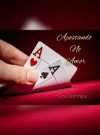 Apostando no amor