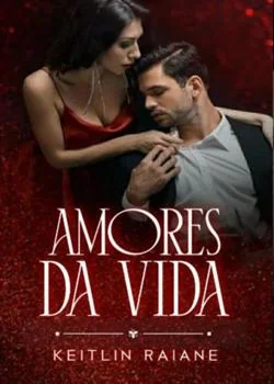 Capa do romance Amores Da Vida Parte 1