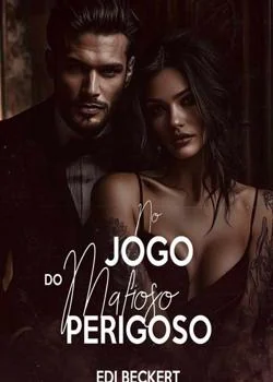 Capa do romance No jogo do Mafioso perigoso 