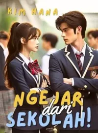 Ngejar Dari Sekolah