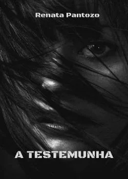 Capa do romance A TESTEMUNHA