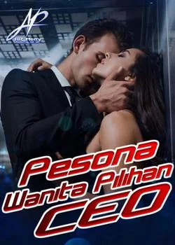 Pesona Wanita Pilihan CEO 