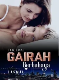 Sampul Novel Terjerat Gairah Berbahaya