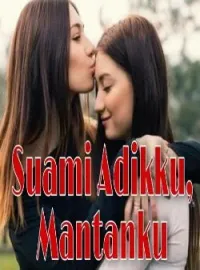 Suami Adikku Mantanku