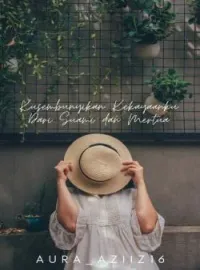 Sampul Novel KUSEMBUNYIKAN KEKAYAANKU DARI SUAMI DAN MERTUA