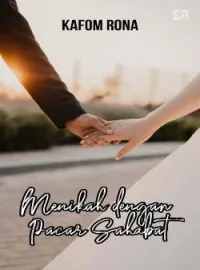 Sampul Novel MENIKAH DENGAN PACAR SAHABAT