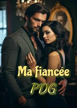 Couverture du roman Ma fiancée PDG