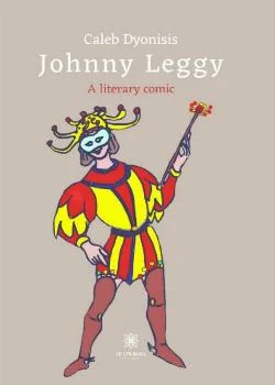 Couverture du roman Johnny Leggy: A literary comic