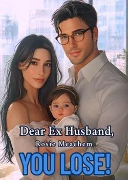 Dear ex, you lose!  Novel Cover