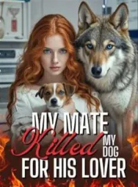 My Mate Killed My Dog For His Lover