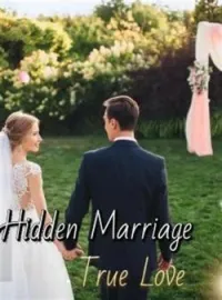 Hidden Marriage, True LoveShort Dramas