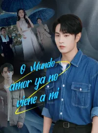 Cuando el amor ya no viene a míMiniseries
