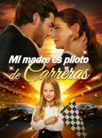 Mi madre es piloto de carrerasMiniseries