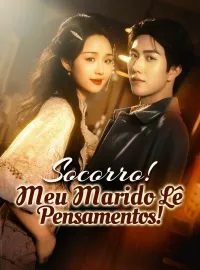 Socorro! Meu Marido Lê Pensamentos!Mini Séries