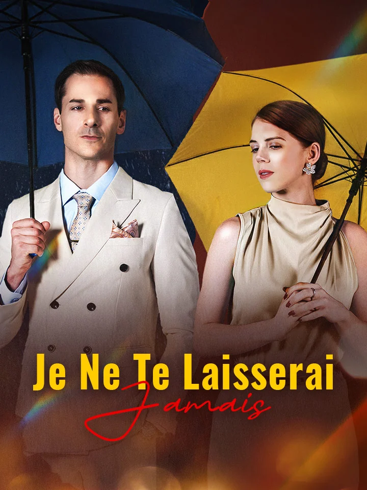 Je Ne Te Laisserai JamaisMini-séries