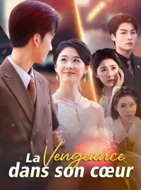 La vengeance dans son cœurMini-séries