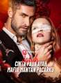 Jatuh Cinta pada Ayah Mafia Mantan Pacarku Review