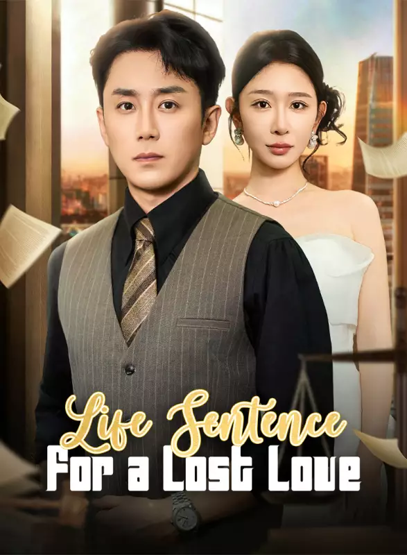 Life Sentence for a Lost Love Mini Series