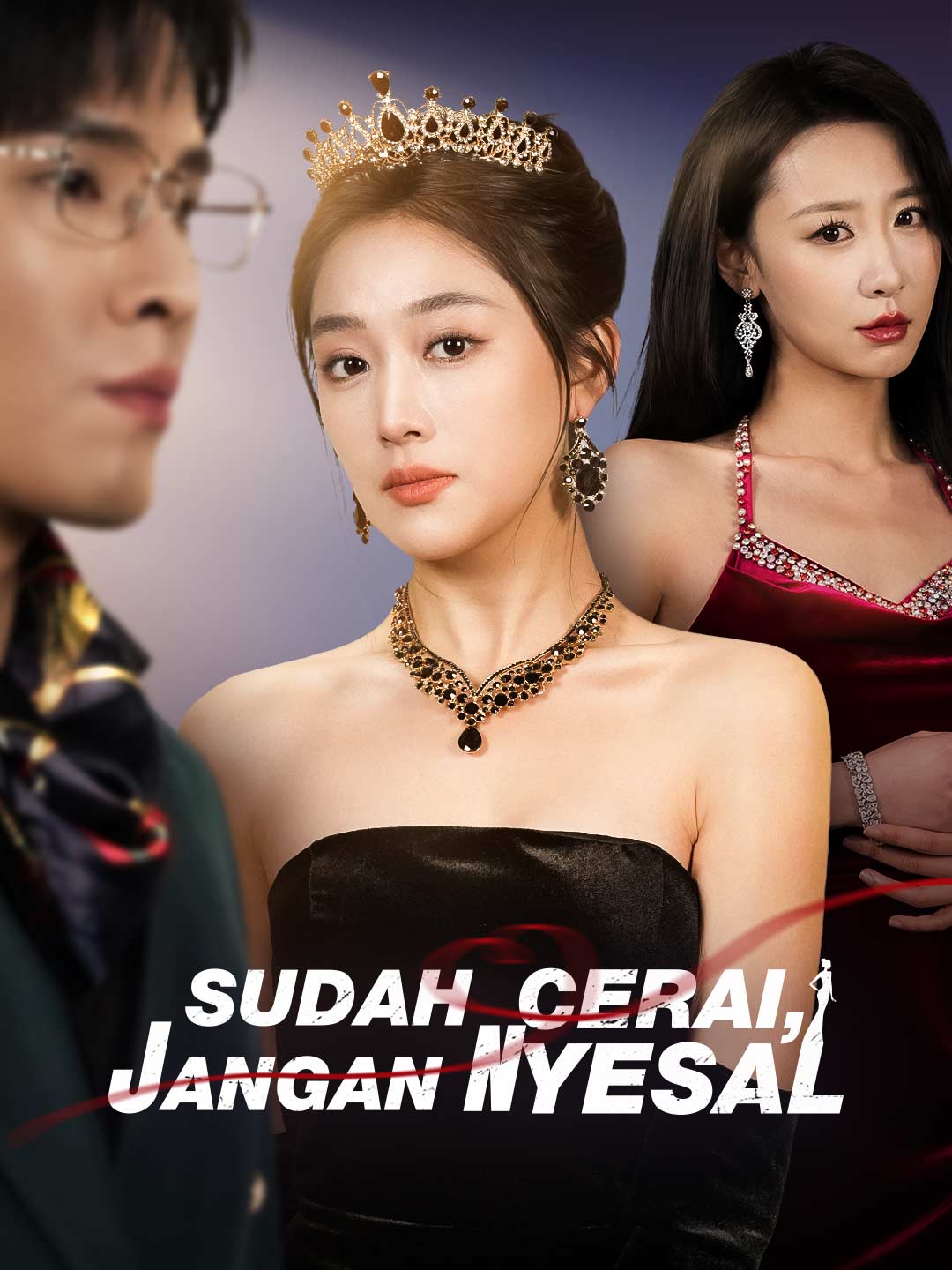 Sudah Cerai, Jangan NyesalMini Seri