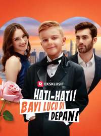 Hati-hati! Bayi Lucu di Depan!Drama Pendek
