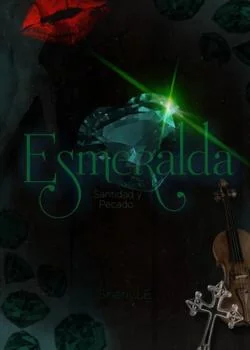 Portada de la novela Esmeralda - Santidad y Pecado