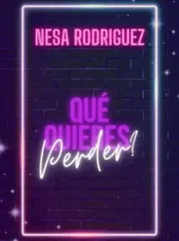 Portada de la novela Qué quieres perder