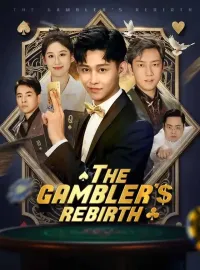 The Gambler's RebirthShort Dramas