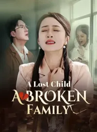 A Lost Child, A Broken FamilyMini Series