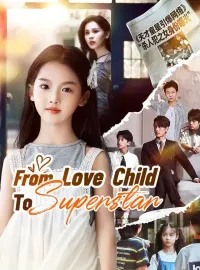 From Love Child To SuperstarMini Series