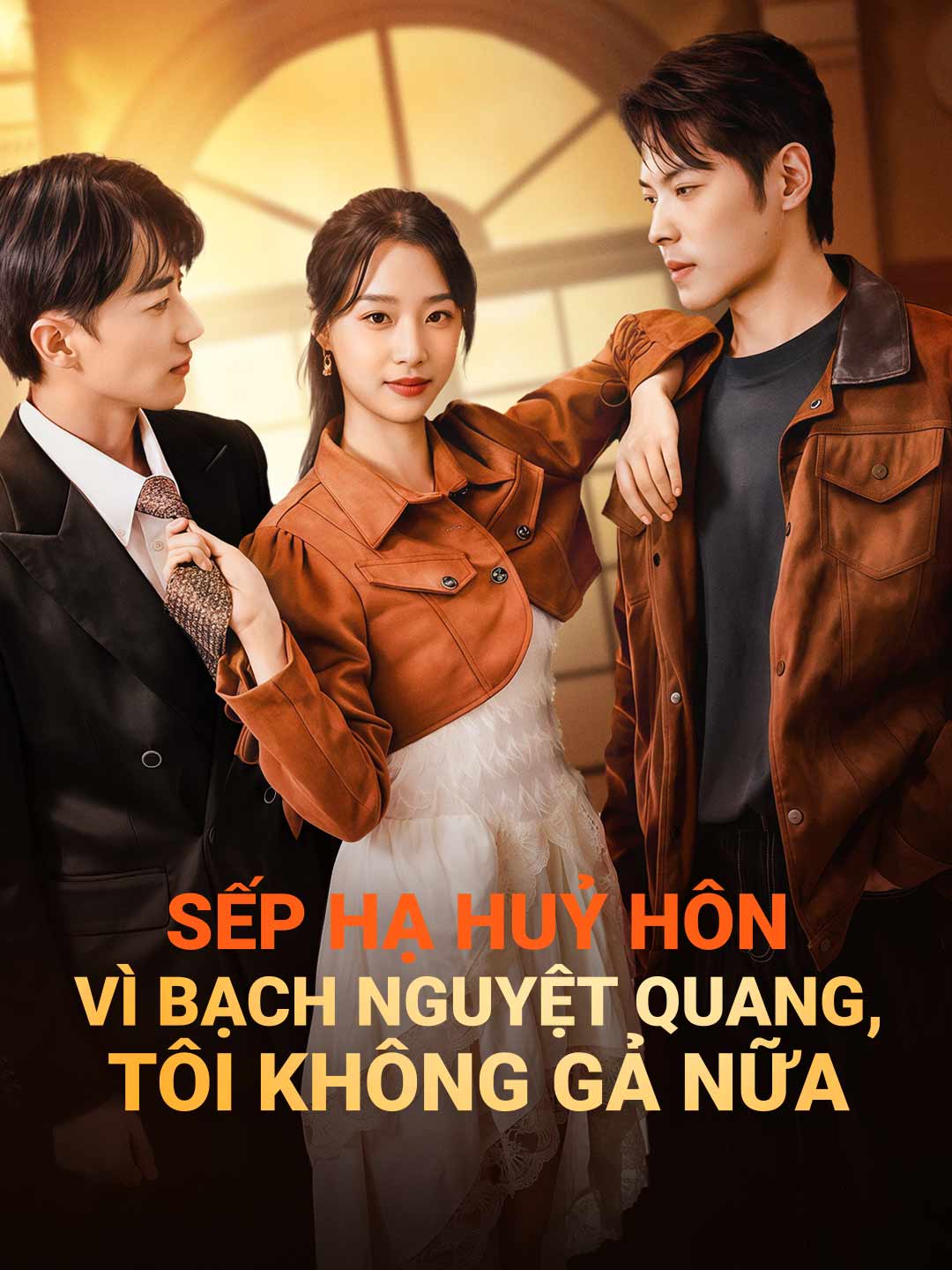 Sếp Hạ Huỷ Hôn Vì Bạch Nguyệt Quang, Tôi Không Gả NữaPhim bộ ngắn