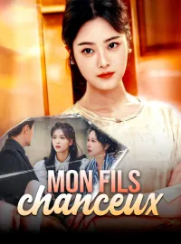 Mon fils chanceuxMini-séries