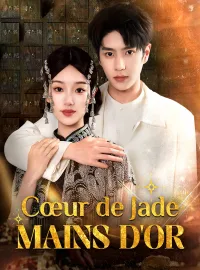 Cœur de Jade, Mains d'OrMini-séries