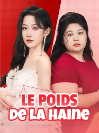 Le poids de la haineMini-dramas