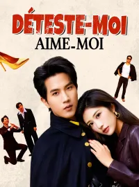 Déteste-moi, aime-moiMini-dramas