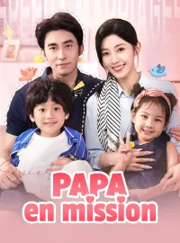 Papa en missionMini-dramas