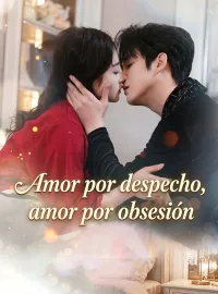 Amor por despecho, amor por obsesiónMiniseries