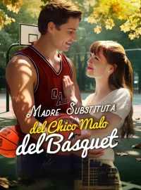 Madre Substituta del Chico Malo del BásquetMiniseries