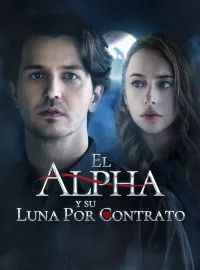 El Alfa y su Luna por contratoMiniseries