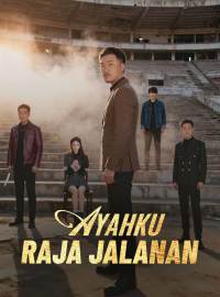 Ayahku Raja Jalanan