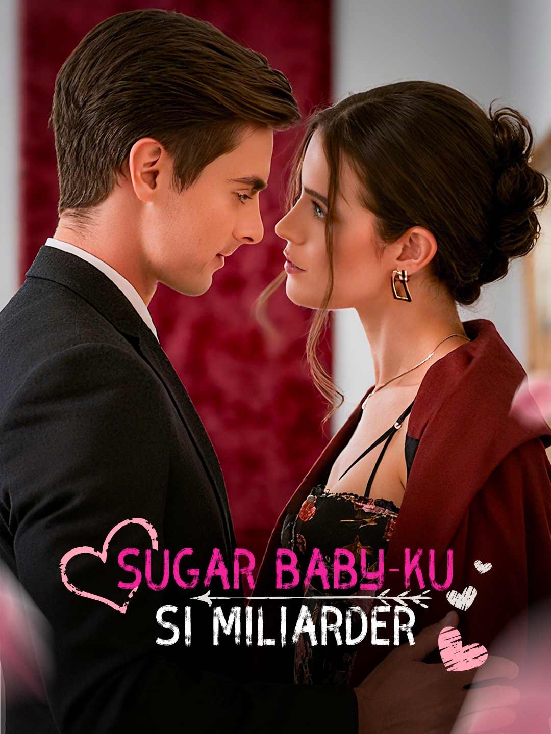 Sugar Baby-ku, Si MiliarderMini Seri