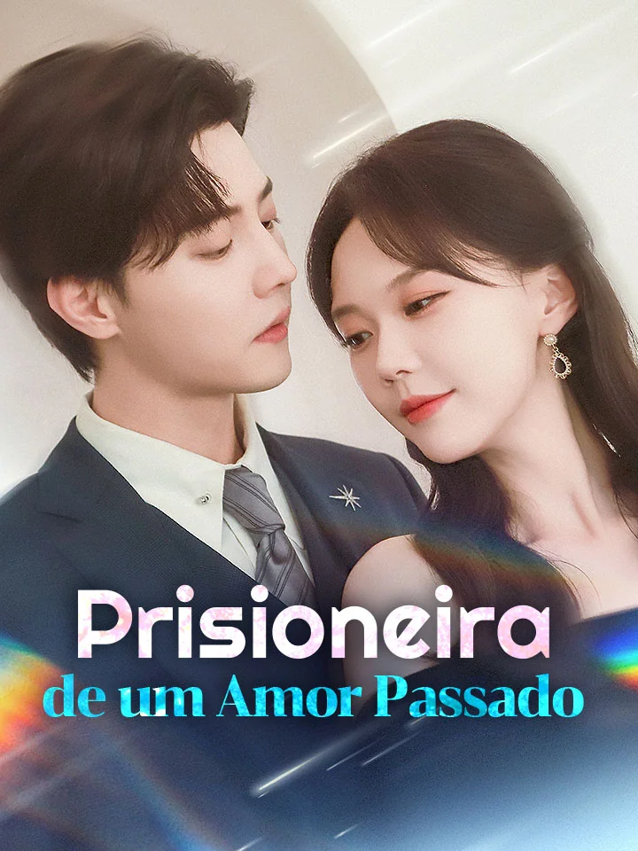 Prisioneira de um Amor PassadoMini Séries