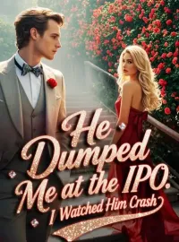 He Dumped Me at the IPO. I Watched Him Crash